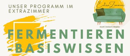 Ein Plakat für ein Workshop zum Thema 'Fermentieren-Basiswissen' von Christine Schwarzenberger. Datum: Mo, 12.01.2026, 17:00-20:00 Uhr. Workshop behandelt Grundlagen des Fermentierens, Zutaten und praktische Tipps. Kosten: 55 EUR. Gruppengröße: 3-6. Bitte mitbringen: 3-4 Gläser à ca. 370ml. Anmeldung unter: www.die-chri.at.