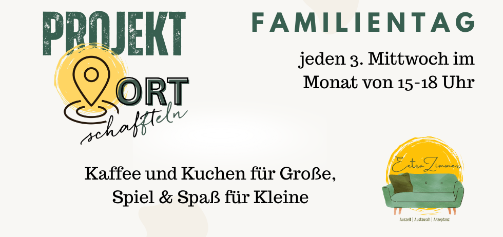 Projekt Ort bietet Kaffee und Kochen für Erwachsene, Spiele und Entspannung für Kinder, jeden dritten Mittwoch des Monats von 15-18 Uhr.