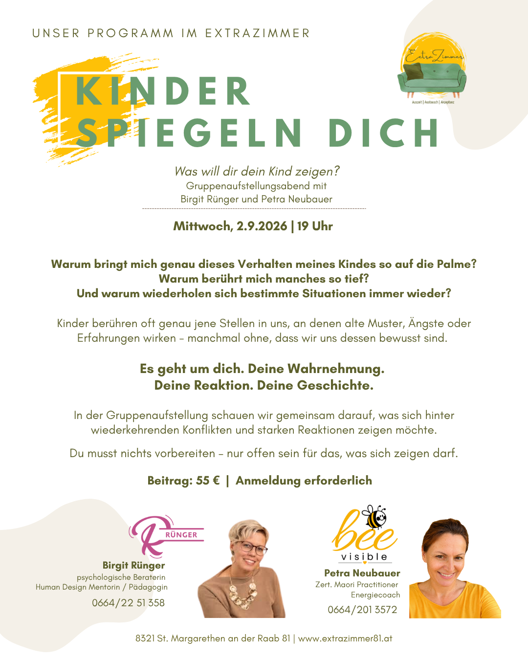 Plakat für eine Gruppensitzung zum Verständnis des Verhaltens von Kindern. Es zeigt Birgit Rünger und Petra Neubauer, mit Datum und Uhrzeit 2.9.2026 um 19:00. Das Plakat enthält ein Sofa-Bild und ein Bienen-Logo. Es fragt, warum uns das Verhalten von Kindern so sehr berührt und warum sich bestimmte Situationen immer wiederholen. Die Sitzung kostet 55€ und erfordert eine Anmeldung.
