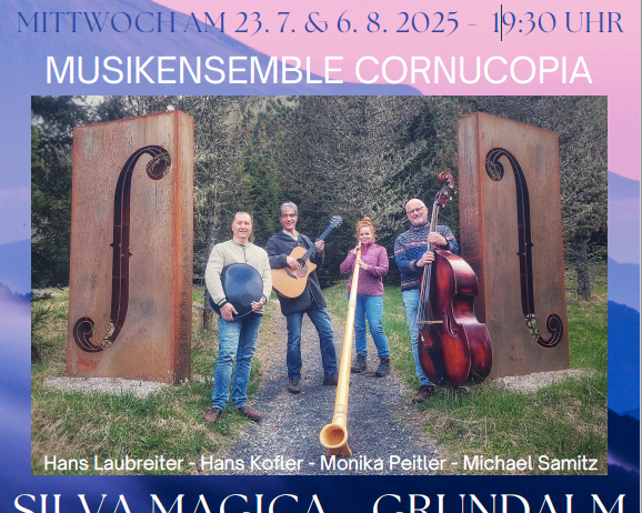 Ein Plakat für magische Bergkonzerte. Vier Musiker posieren mit Instrumenten. Die Veranstaltung findet mittwochs, 23. Juli und 6. August 2025 um 19:30 Uhr statt. Das Konzert wird vom Musikensemble Cornucopia aufgeführt.