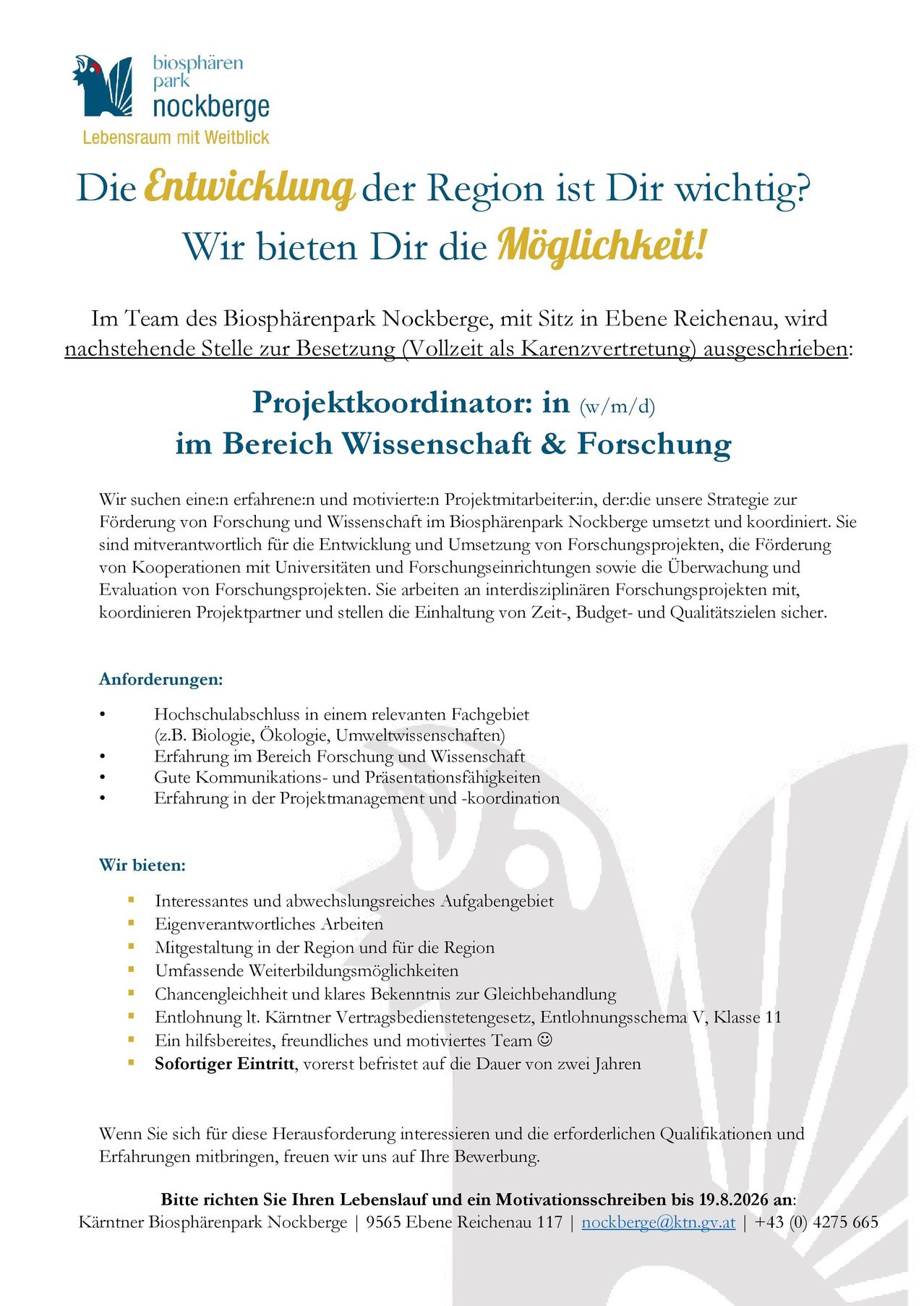 Stellenausschreibung für einen Projektkoordinator im Bereich Wissenschaft und Forschung am Biosphärenpark Nockberge in Reichenau, Österreich. Die Rolle beinhaltet die Verwaltung von Forschungsprojekten, die Zusammenarbeit mit Universitäten und die Sicherstellung von Projektfristen und Qualitätsstandards.