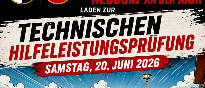 Plakat für eine technische Hilfsleistungsprüfung am 20. Juni 2026. Feuerwehrleute sind auf einer Straße mit Feuerwehrautos abgebildet, einer hält ein Schild. Die Veranstaltung umfasst drei Treffengruppen, ein Programm und Essen.