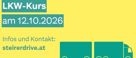 Plakat für eine Fahrschule in der Steiermark, Österreich, mit einem Lastwagen und einem Berg. Das Plakat enthält das Datum 12.10.2026 und eine Website für weitere Informationen.