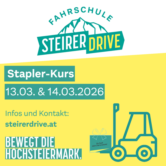 Plakat für die Steiermark Drive, eine Fahrschule, mit den Terminen 13. und 14. März 2026, einem Gabelstapler mit Geschenk und einer Website-Adresse für weitere Informationen.
