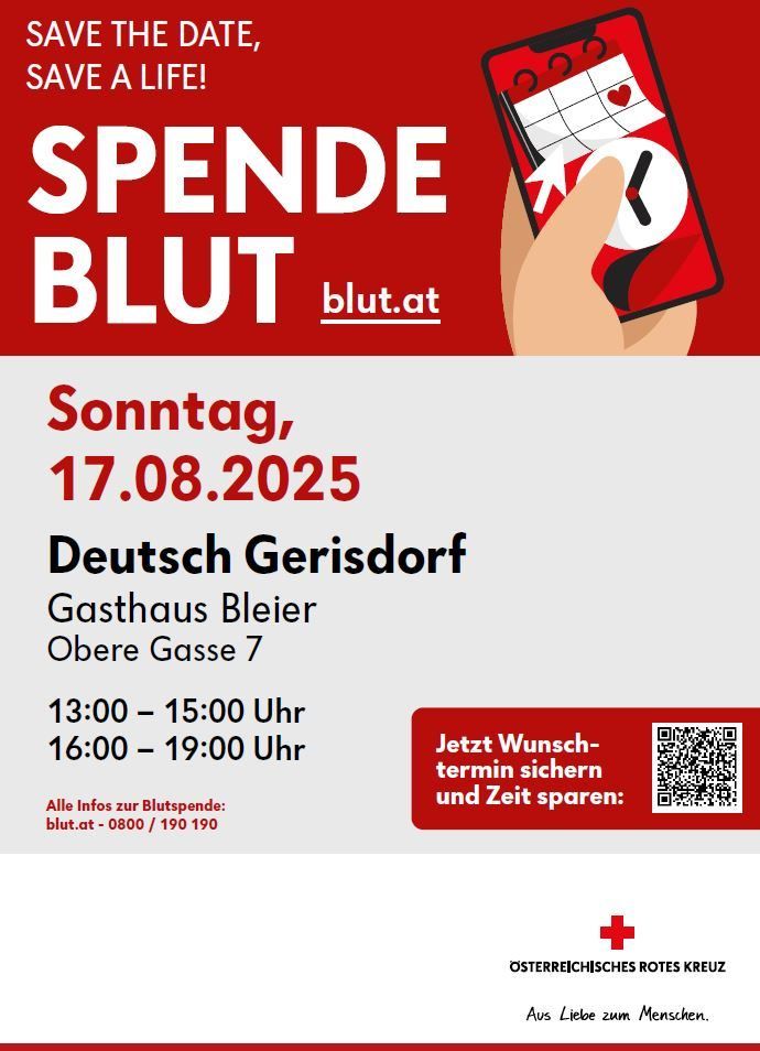Blutspende-Veranstaltung am 17.08.2025 im Gasthaus Bleier, Obere Gasse 7, Deutsch Gerisdorf. Zeiten: 13:00-15:00 und 16:00-19:00. Jetzt Wunschtermin buchen und Zeit sparen: blut.at. QR-Code für einfachen Zugang.
