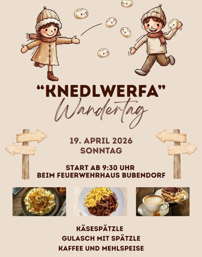 Plakat für den Knedlwerfa-Wandertag am 19. April 2026, Beginn um 9:30 Uhr beim Feuerwehrhaus in Bubendorf. Bilder von Speisen und Kaffee begleiten die Veranstaltung.