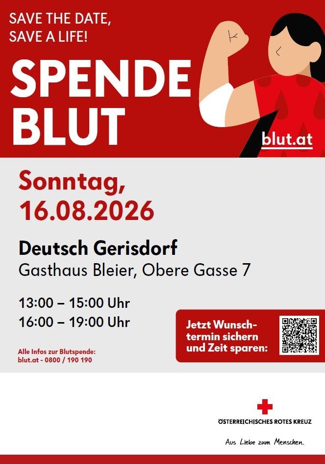 Ein Plakat für eine Blutspendeveranstaltung am 16. August 2026 im Gasthaus Bleier, Obere Gasse 7, Deutsch Gerisdorf. Die Veranstaltungszeiten sind 13:00 - 15:00 Uhr und 16:00 - 19:00 Uhr. Ein QR-Code ist für die Buchung verfügbar.