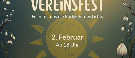 Plakat für Imbolc Vereinfest, mit einer Sonne und Schneeflocken. Es steht geschrieben: 'Feuer erwecken traditionelles Ritual. Feier mit uns die Rückkehr des Lichts. 2. Februar ab 18 Uhr.'