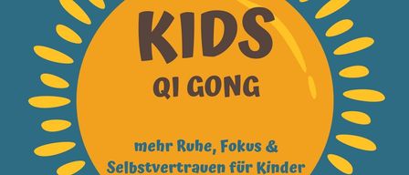 Poster for Kids Qi Gong course, ideal for energetic children. Offers playful movements, breathing and relaxation games, short relaxation, and a calm atmosphere. Sessions are on Fridays, from 3-4 PM. Dates: Feb 20, Feb 27, Mar 13, Mar 20, and Mar 27. Ages 6-10.