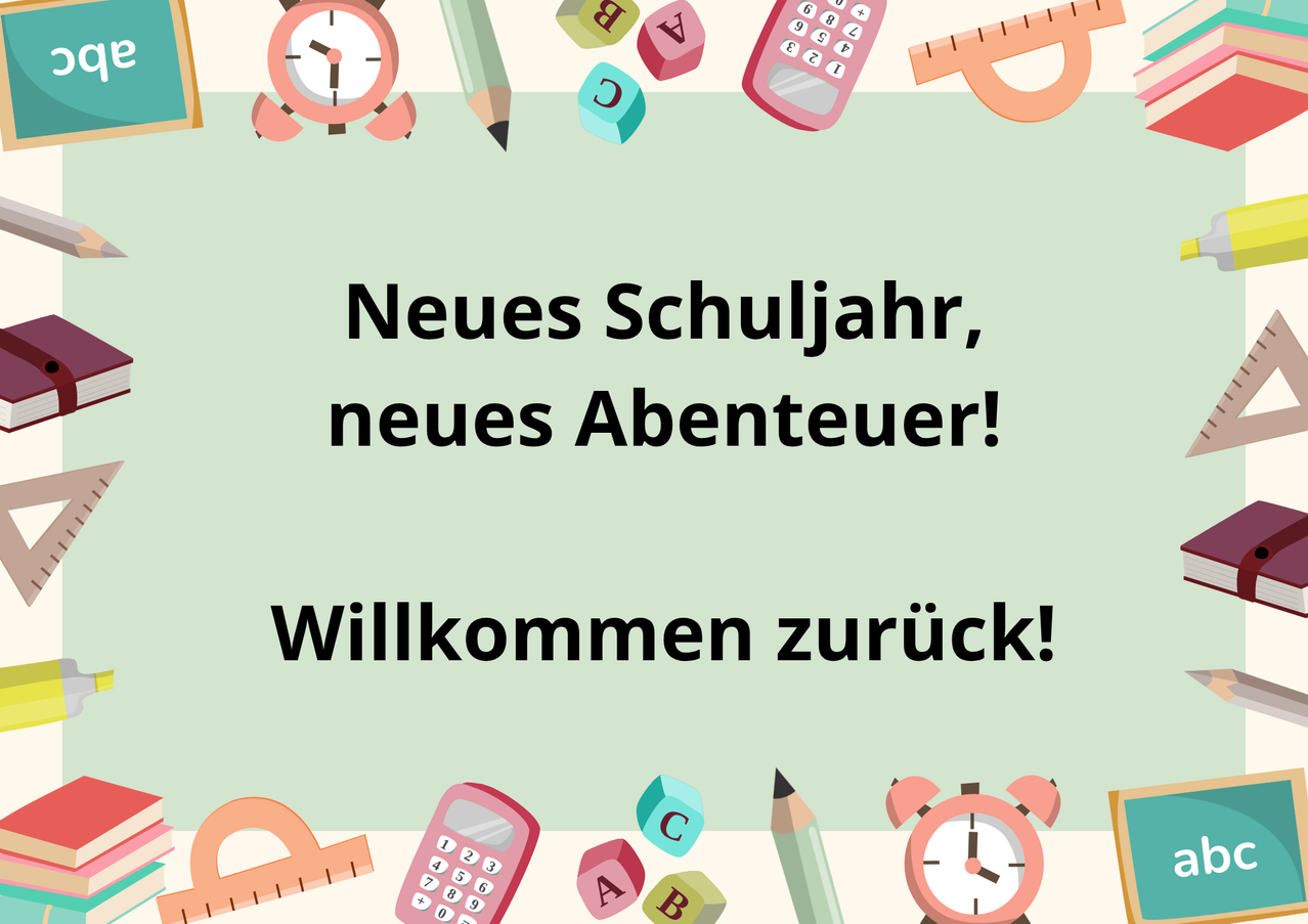 Ein farbenfroher Banner mit Schulutensilien wie einer Uhr, einem Bleistift, einem Lineal und Würfeln. Der Text 'Neues Schuljahr, neues Abenteuer! Willkommen zurück!' steht in fetten schwarzen Buchstaben.