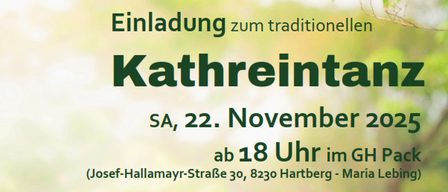 Einladung zum traditionellen Katherinentanz am 22. November 2025 mit Live-Musik und verschiedenen Volkstänzen. Keine Eintrittsgebühr und kein Tanzpartner erforderlich. Kontaktinformationen verfügbar.