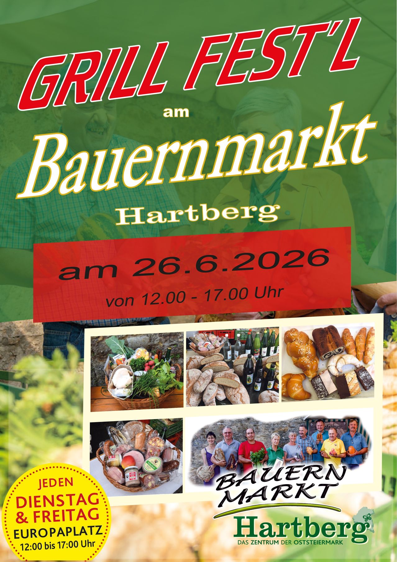 Plakat für ein Grillevent auf dem Bauernmarkt in Hartberg. Es findet am 26. Juni 2026 von 12:00 bis 17:00 Uhr statt. Es zeigt eine Collage von Essen und lächelnden Menschen.