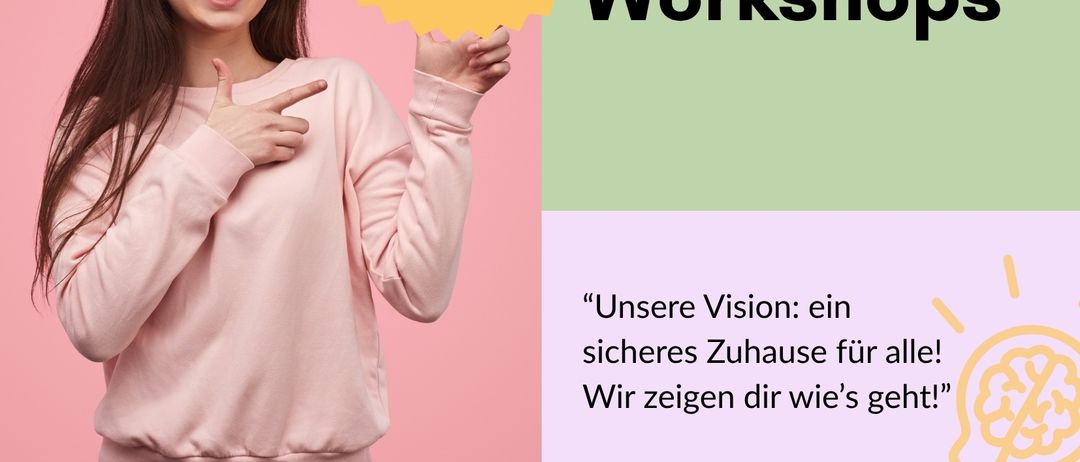 Eine Frau hält ein Schild mit der Aufschrift 'kostenlos testen'. Der Plakat sagt 'die Wohn-Workshops' mit einer Glühbirne-Symbol und einem Zitat. Darunter ist das Logo für 'Wohnplatt Verein Wohnplattform'.