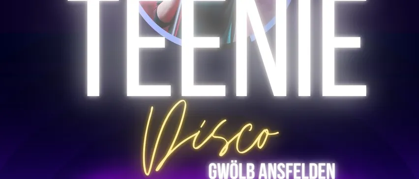 Plakat für eine Teenie-Disco mit Karaoke, am 27. Februar 2026, von 17:00 bis 20:00 Uhr. Eintrittspreis 1 Euro. Ausgerichtet von Gwolb Ansfelden.