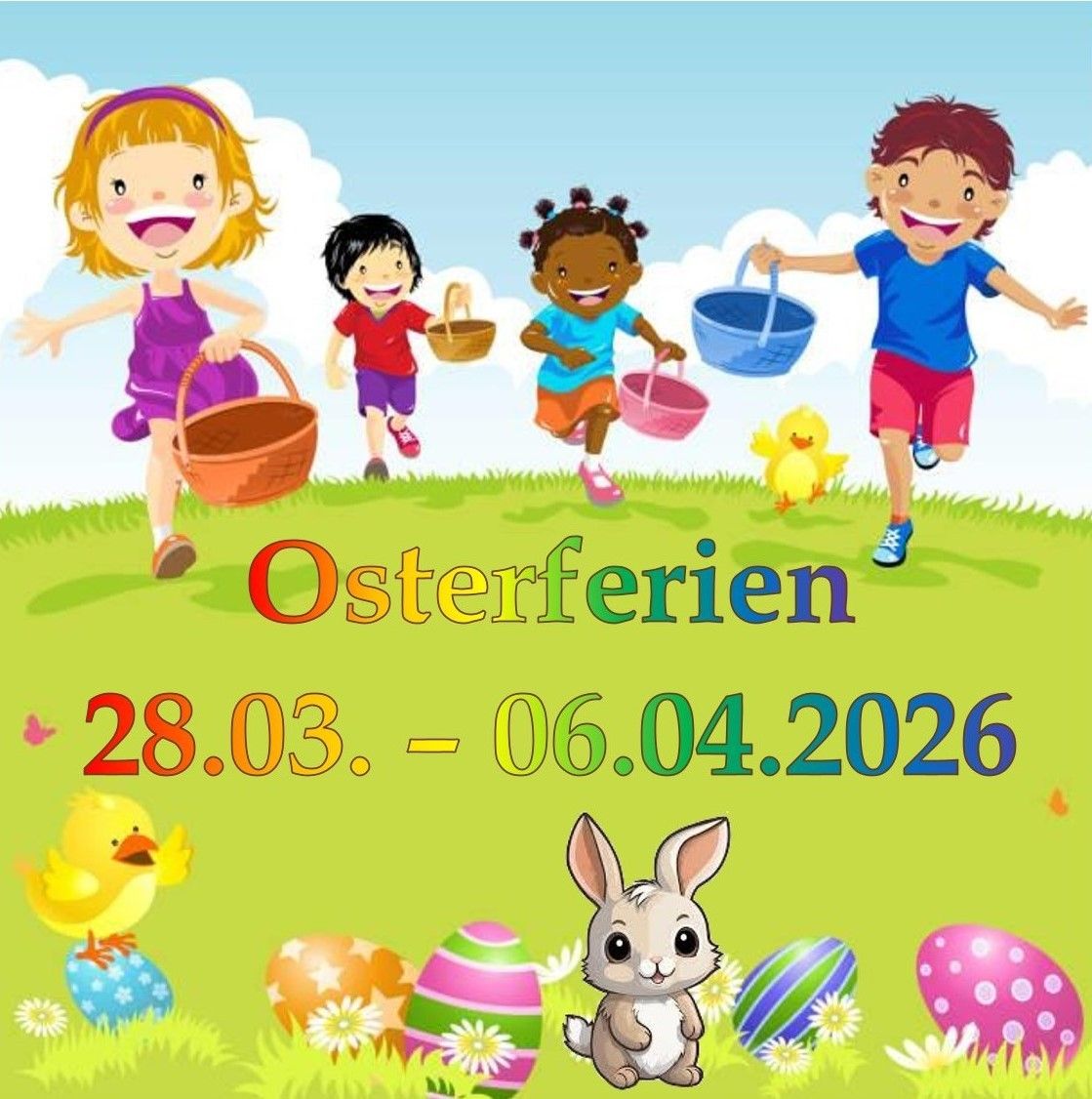 Kinder mit Körben rennen auf dem grünen Rasen, Osterhasen und Eier sind verstreut. Das Plakat lautet Osterferien mit einem Datumsbereich vom 28. März bis 6. April 2026.