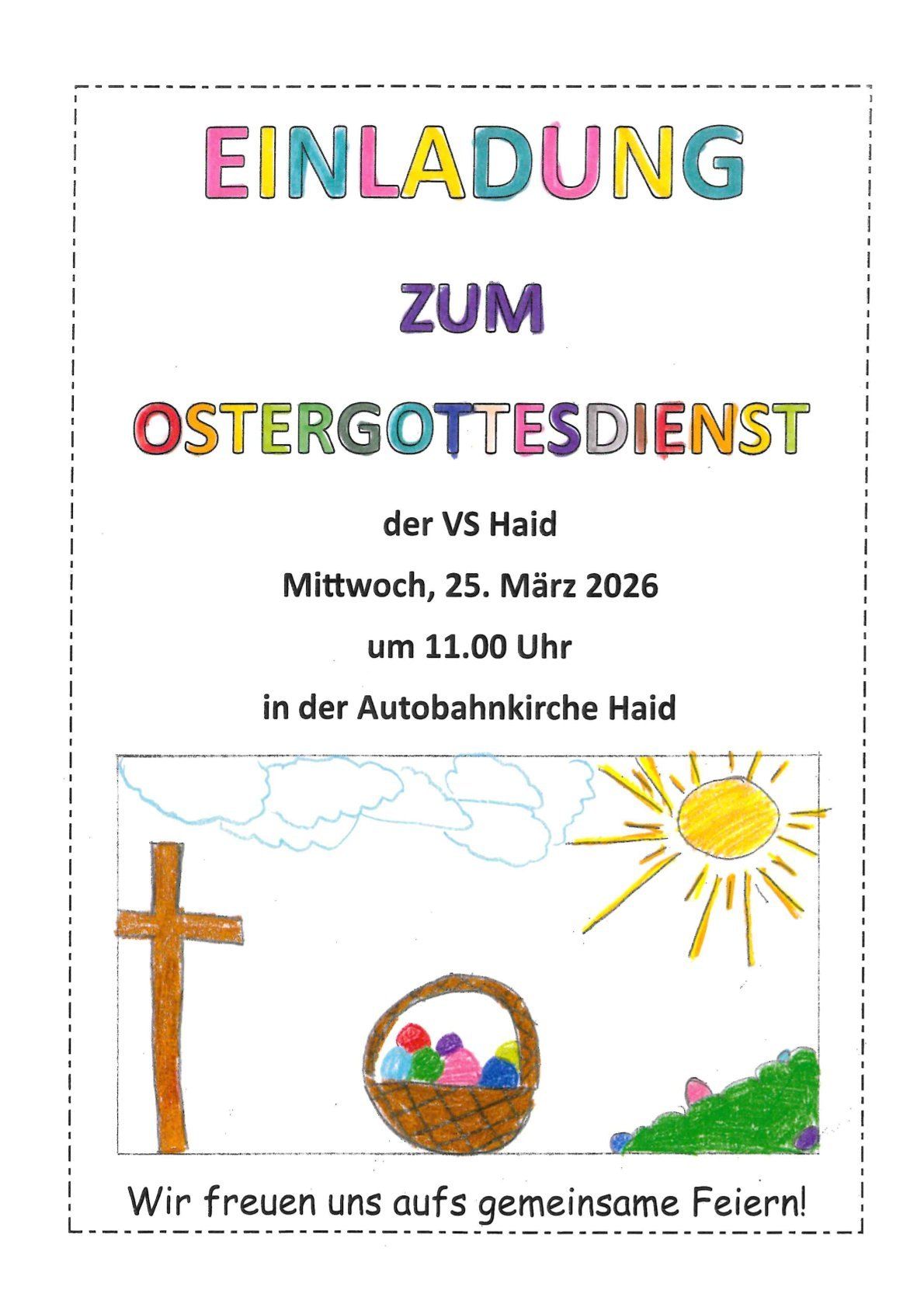 Ein Ostergottesdienst-Poster mit einem Kreuz und einem Korb voller Eier. Der Gottesdienst findet am Mittwoch, 25. März 2026 um 11:00 Uhr in der Autobahnkirche Haid statt.