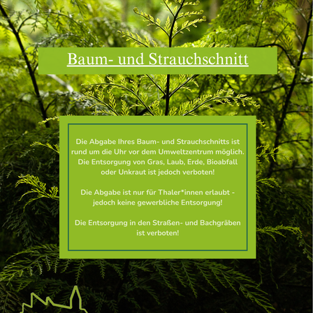 Eine Werbung für die Entsorgung von Bäumen und Sträuchern rund um das Umweltzentrum, mit Text auf Deutsch.