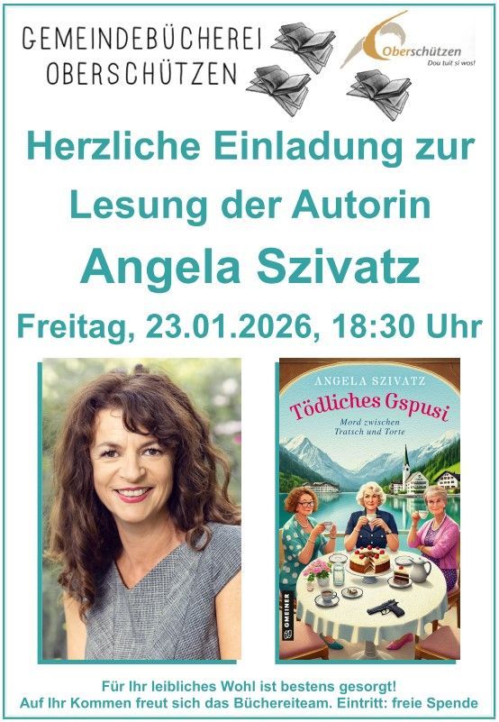 Ein Plakat mit einem Bild von Angela Szivartz, Autorin von Todliches Gspusi, lädt zur Lesung am Freitag, 23.01.2026, um 18:30 Uhr ein.