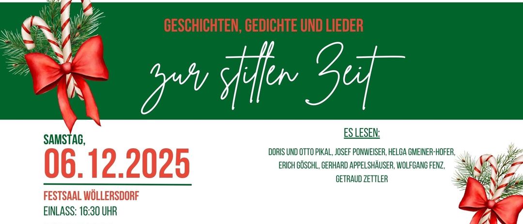 Ein Plakat mit der Aufschrift 'Geschichten, Gedichte und Lieder zur stiten Zeit'. Darunter steht 'Zu lesen:' mit den Namen Doris und Otto Pikal, Josef Ponweiser, Helga Erich Goschl, Gerhard Appelshauser, Wolfs Dorf und Getraud Zettler. Das Datum ist 2.2025.