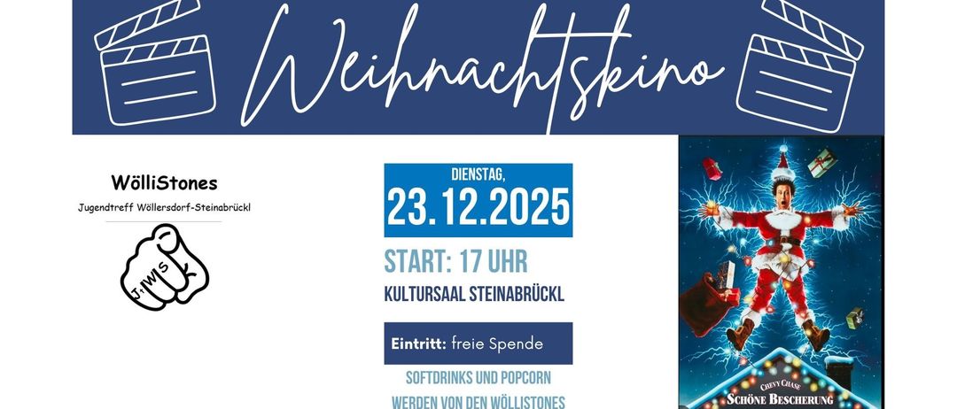 Ein blaues Plakat kündigt ein Weihnachtskino-Event am 23. Dezember 2025 um 17 Uhr im Kultursaal Steinabrückl an. Der Eintritt ist frei, Softdrinks und Popcorn werden bereitgestellt.