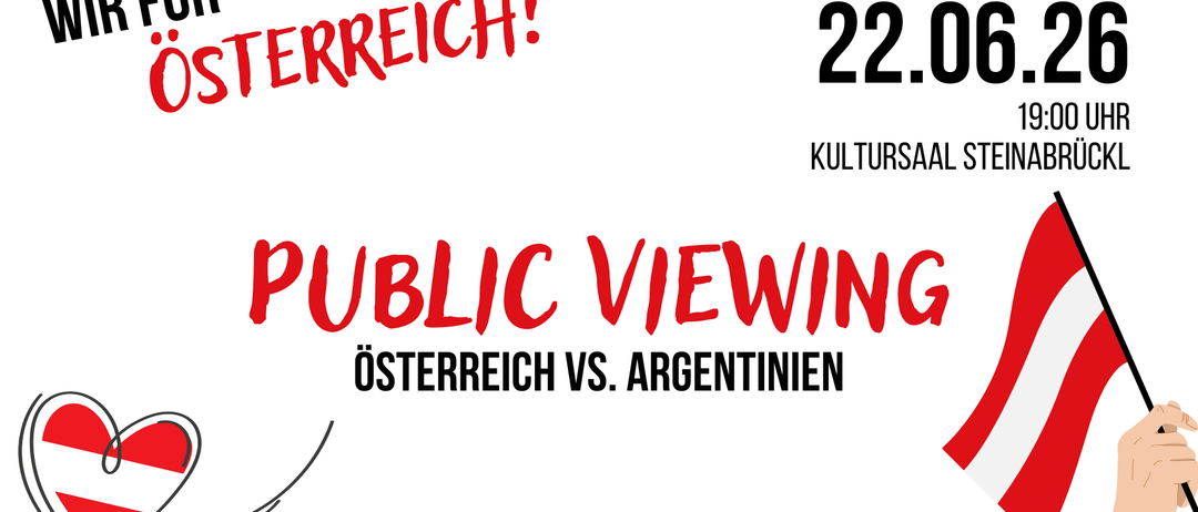 Plakat für eine öffentliche Vorführung eines Spiels zwischen Österreich und Argentinien. Das Datum ist 22.0. Die Veranstaltung wird von Kultursaal veranstaltet und beinhaltet Wolfgang Gauper.