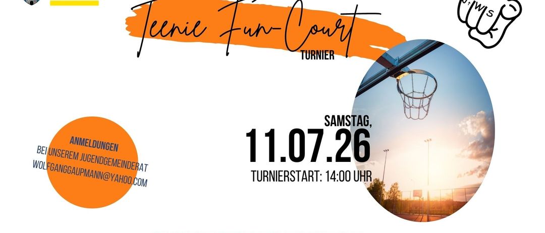 Plakat für das Teenie Fun Court Turnier am 11.07.26, Beginn 14:00 Uhr. Teilnahme nur mit unterschriebenem Teilnahme-Formular möglich. Besuchen Sie einderat.ch für Details.