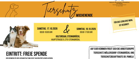Poster for Tierschutzwochenende event on October 17th and 18th, 2026. The event will be held at Kultursaal Steinabrückl, Hauptstrasse 9, 2751 Steinabrückl. Donation for animal protection goes to the local association Tierschutzverein.