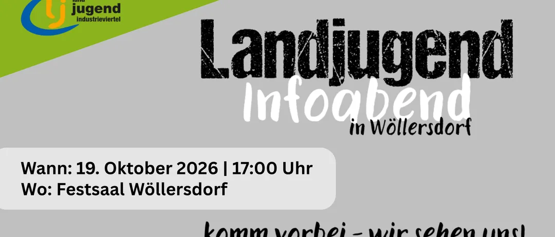 Landjudge Infoabend in Wöllers, Oktober 2026 um 17:00 Uhr. Komm vorbei - wir sehen uns in Wöllersdorf.