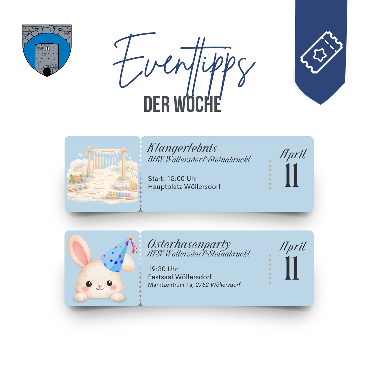 An image displays two event cards for April 11th. The first card features a musical event at Wollersdorf's main square at 3:00 PM. The second card shows an Easter bunny party at Wollersdorf's market square at 7:30 PM.