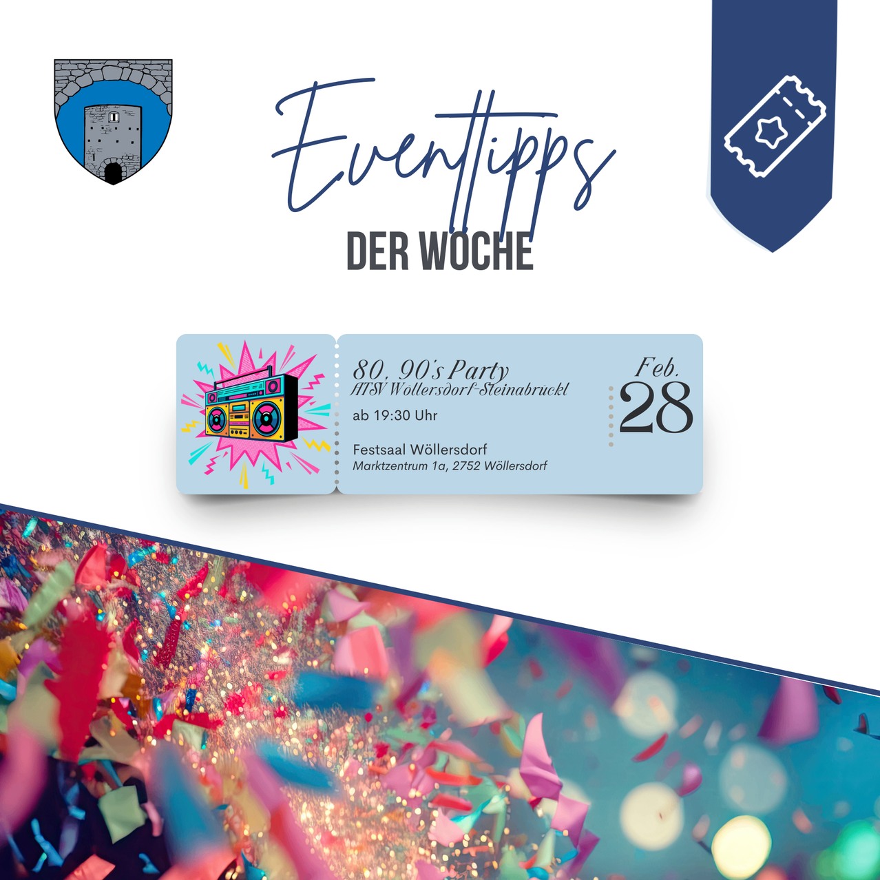Eventtipp der Woche: Eine 80er- und 90er-Party auf dem Wollersdorfer Marktplatz, Beginn um 19:30 Uhr am 28. Februar.
