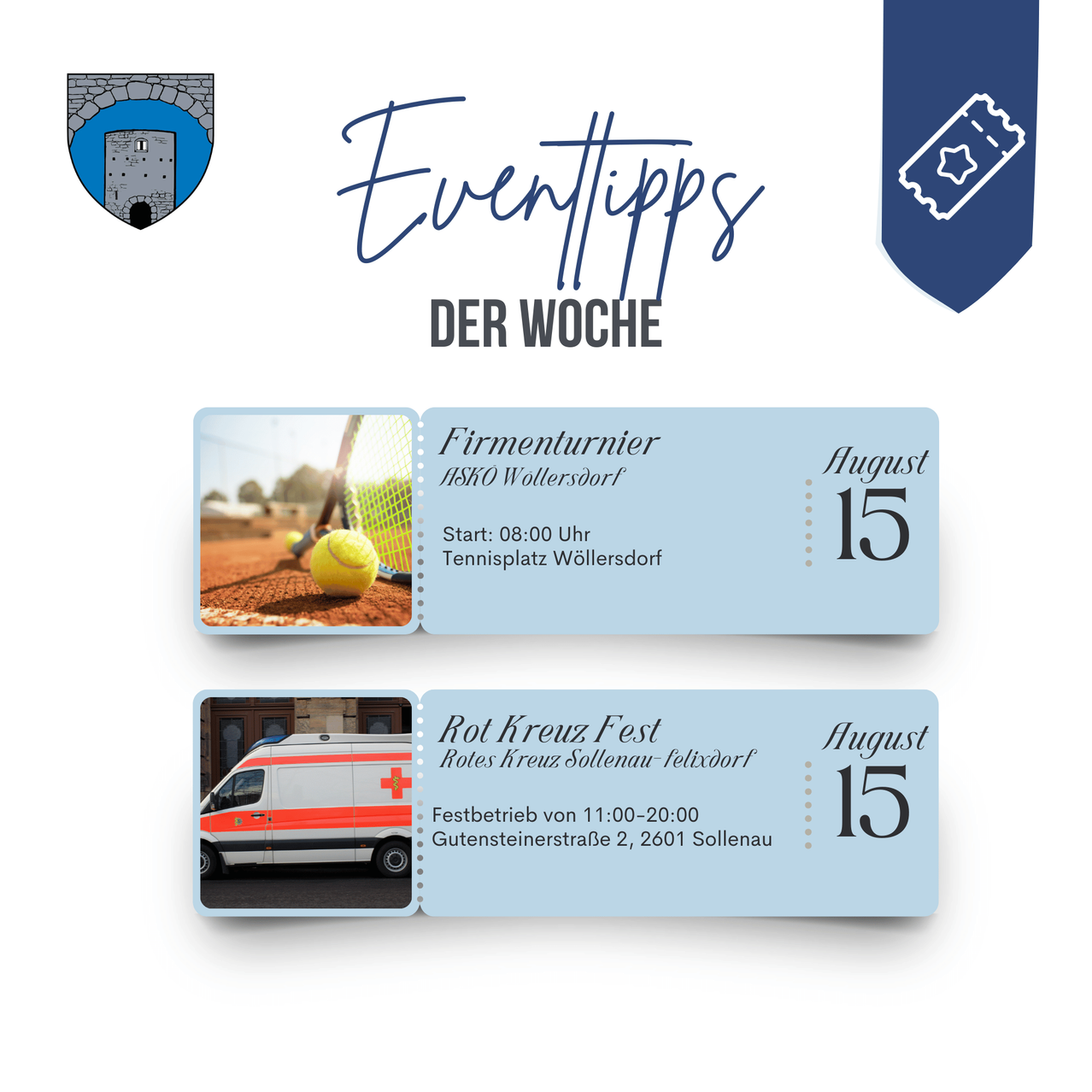 Werbung für zwei Veranstaltungen. Die erste ist ein Tennisturnier in Wollersdorf Tennisplatz, das um 08:00 beginnt. Die zweite ist ein Rotes Kreuz Fest in Sollenau von 11:00 bis 20:00.