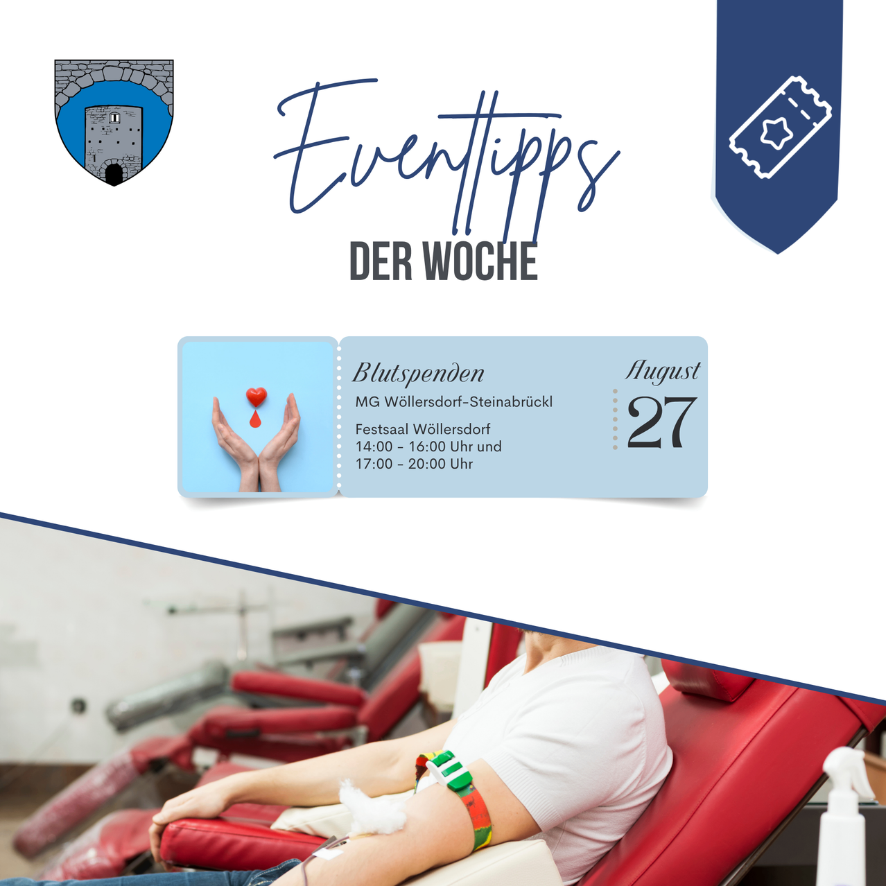 Ein Plakat für eine Blutspende-Veranstaltung am 27. August bei MG Wollersdorf-Steinabruckl, mit einer Person auf einem Stuhl mit einem Verband am Arm.