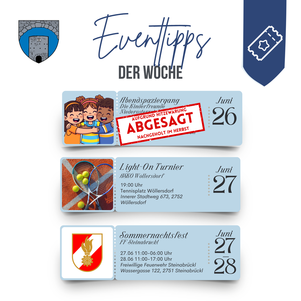 Eventtipps der Woche: 26. Juni, abgesagter Kinderabend. 27. Juni, Licht-On-Turnier in Wollersdorf. 27.-28. Juni, Sommernachtsfest in Steinabruckl.