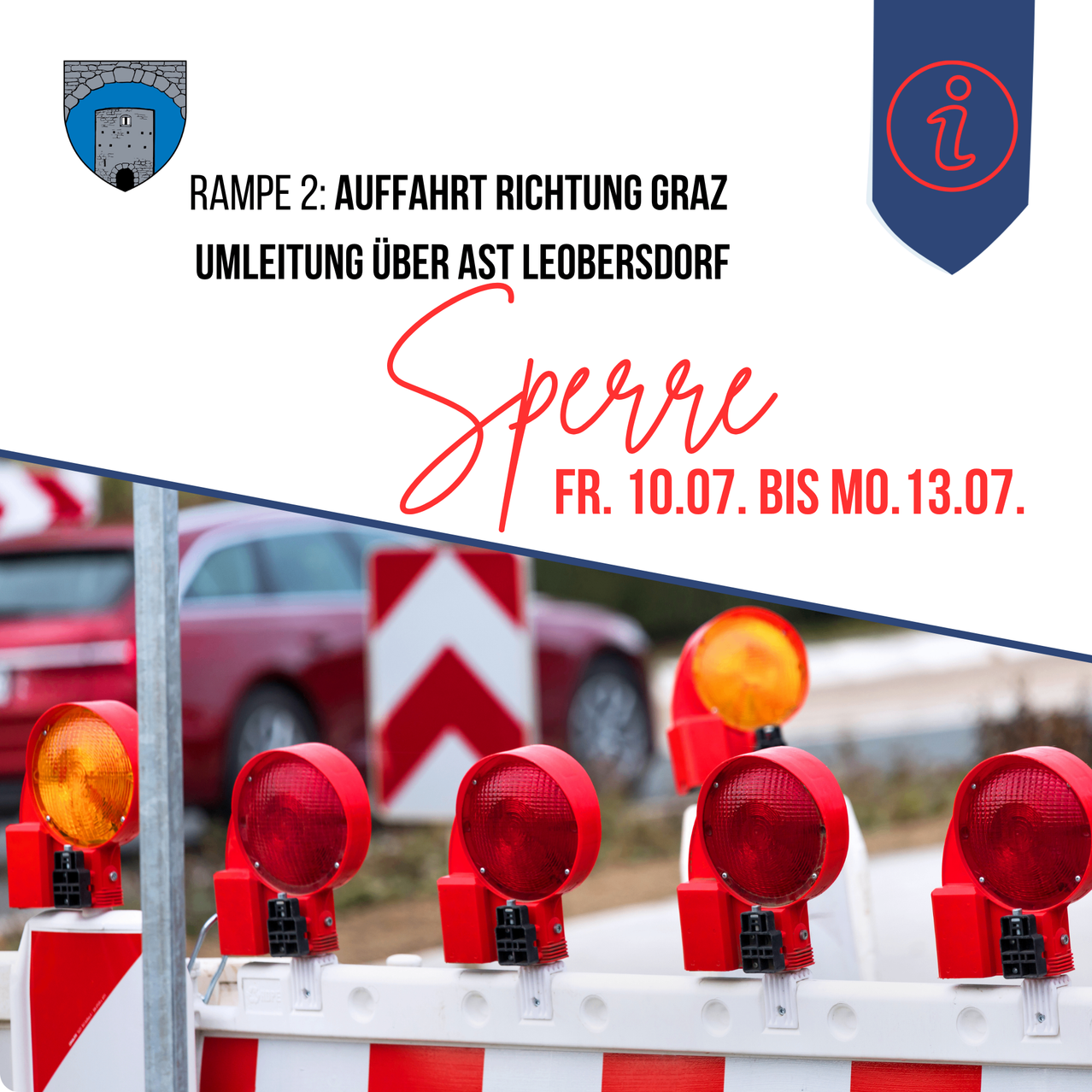 Umleitung Leobersdorf: Rampe 2 Richtung Graz gesperrt von 10. bis 13. Juli