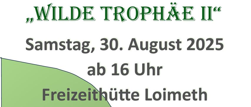Werbeplakat für eine Samstagsveranstaltung in der Freizeithütte Loimeth am 30. August 2025 ab 16 Uhr. Es zeigt einen Grill, der alle Altersgruppen einlädt, Geschichten, Jagderlebnisse und kulinarische Spezialitäten wie Wildschwein oder Glühwein zu genießen.