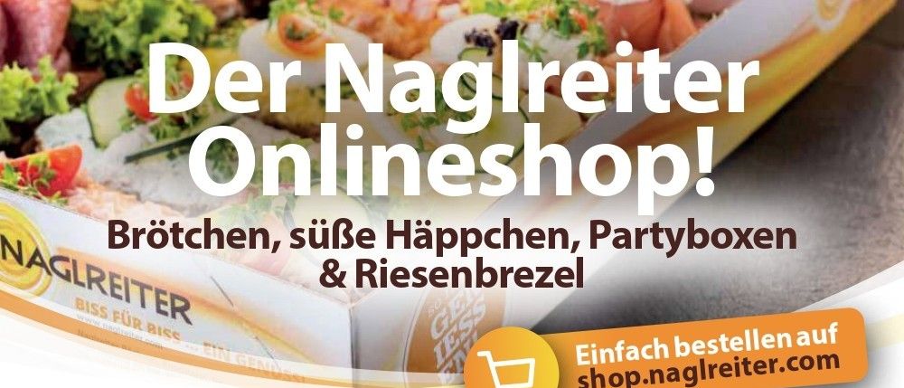 Werbebild für den Online-Shop von Naglreiter. Es zeigt eine Schachtel mit Essen, ein Einkaufswagen-Symbol und den Text 'Der Naglreiter Onlineshop!'.