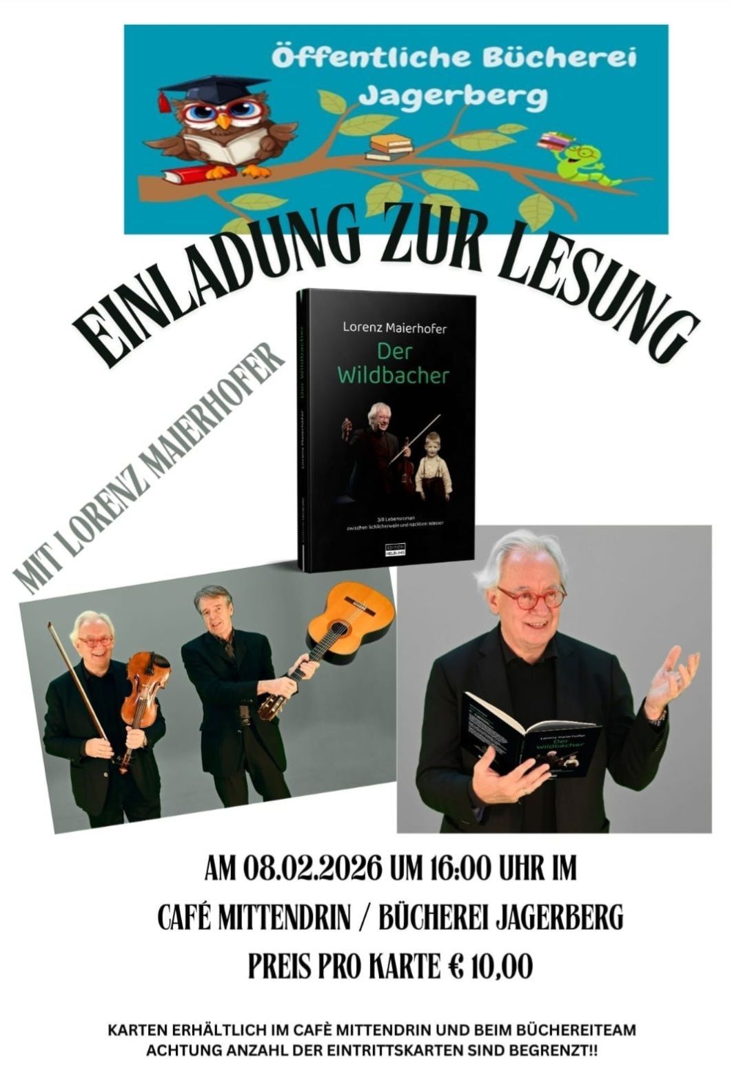 Eine Einladung zur Lesung mit Lorenz Maierhofer, 'Der Wildbacher', am 08.02.2026 um 16:00 Uhr im Café Mittendrin, Bucherel, Jaegerberg.