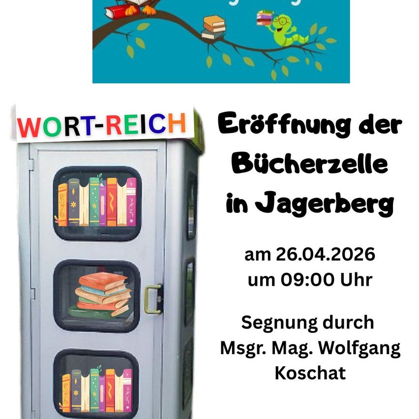 A colorful book kiosk titled 'Wort-Reich' with books inside, an event poster for the opening of a book cell in Jagerberg on April 26, 2026 at 9:00 AM.