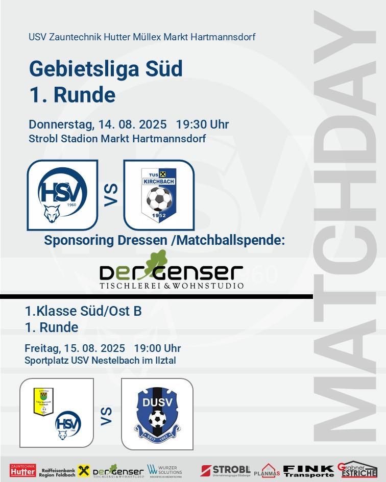 Eine Ankündigung für die 1. Runde der Gebietsliga Süd am 14. August 2025 um 19:30 Uhr. Es sind die Teams HSV und Tus Kirchbach beteiligt. Zusätzliche Informationen über Sponsoring und Matchballspendings werden bereitgestellt.