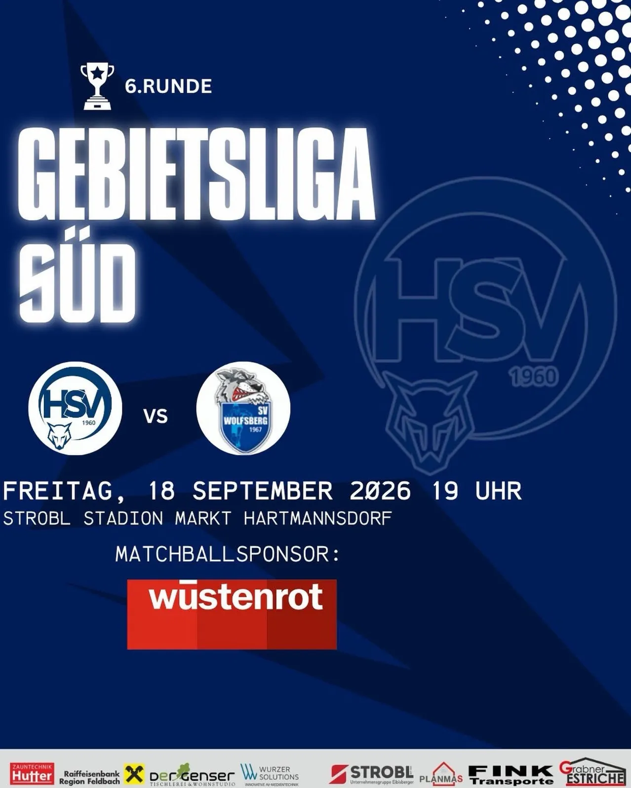 Plakat für ein Handballspiel zwischen HSV und SV Wolfsberg, geplant für den 18. September 2026 um 19:00 Uhr im Strobl-Stadion, Markt Hartmannsdorf. Das Spiel wird von Wustenrot gesponsert.