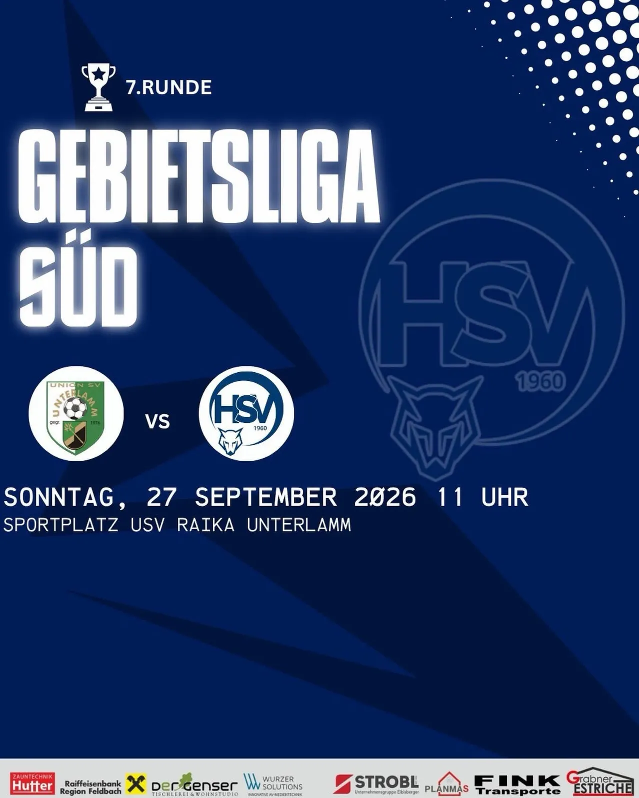 Plakat für das Fußballspiel der 7. Runde der Gebietsliga Süd. Die Teams Union SV und HSV treffen am Sonntag, 27. September 2026, um 11:00 Uhr auf dem Sportplatz USV Raika Unterlamm aufeinander.