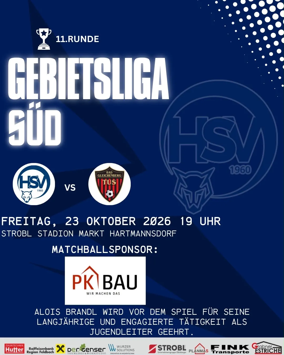 Ein blaues Plakat, das ein Fußballspiel zwischen HSV und Tus Gleiberg am 23. Oktober 2026 um 19:00 Uhr im Strobl-Stadion, Markt Hartmannsdorf, ankündigt.