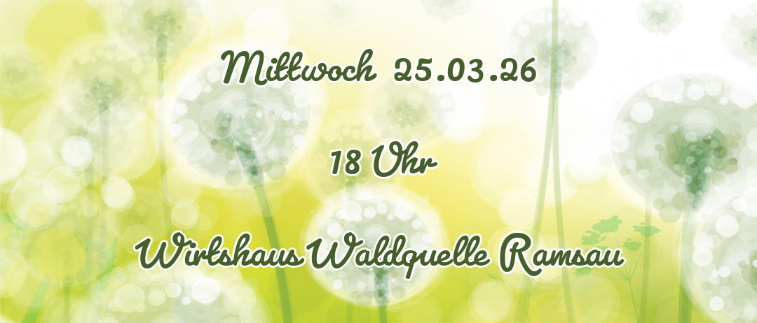 Poster für Frühlingskonzert mit Löwenzahn und einem Berg. Die Veranstaltung ist am Mittwoch, 25.03.26, um 18 Uhr im Wirlhaus Waldquelle Ramsau.