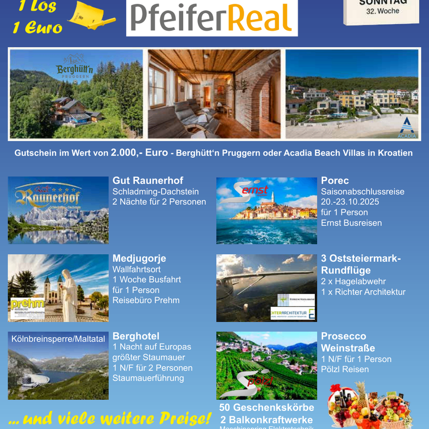 Eine Werbung für verschiedene Urlaubspakete. Optionen sind 'Gut Raunerhof', 'Porec', 'Medijugorje', 'Berghotel' und 'Prosecco Weinstraße'. Details der Pakete sind mit Bildern aufgeführt.