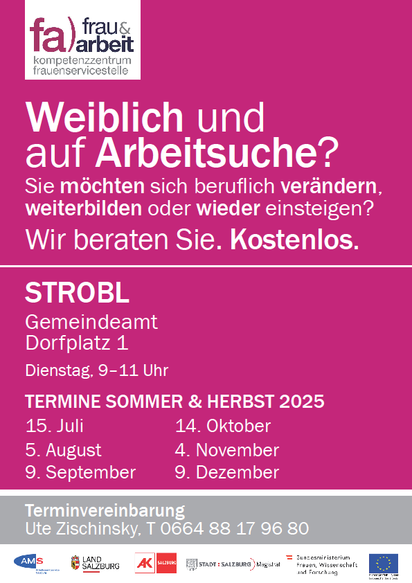Ein Plakat mit rosa Hintergrund bewirbt einen kostenlosen Beratungsdienst für Frauen, die eine berufliche Veränderung, Weiterbildung oder Wiedereinstieg anstreben. Der Service wird im Gemeindeamt Dorfplatz 1 dienstags von 9-11 Uhr angeboten. Termine für Sommer und Herbst 2025 sind aufgelistet. Kontaktieren Sie Ute Zisinsky für Terminvereinbarungen.