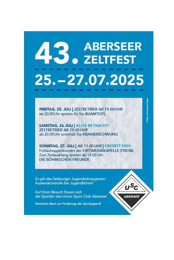 Plakat für das 43. Zeltfest in Abersee, geplant vom 25. bis 27. Juli 2025. Es enthält Veranstaltungsdetails, Ausweiskontrolle für Jugendliche und heißt Besucher des Union Sport Clubs Abersee willkommen.