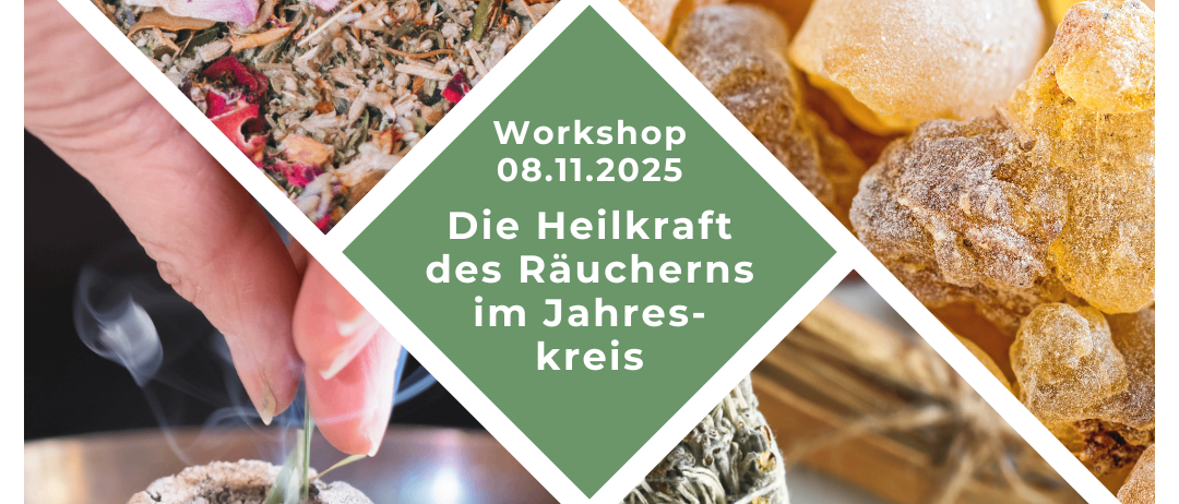 Ein Bild mit einer Workshop-Ankündigung für den 08.11.2025. Es zeigt eine Collage von Kräutermischungen, einer Hand, die eine rauchende Pflanze hält, und Kristallen. Der Titel 'Die Heilkraft des Rauchens im Jahreskreis' ist in Deutsch.