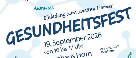 Plakat für das 'Gesundheitsfest' in Horn, Österreich, geplant für den 19. September 2026, von 10 bis 17 Uhr. Das Event bietet Möglichkeiten zur Teilnahme, Austausch und Unterhaltung. Der Eintritt ist frei.