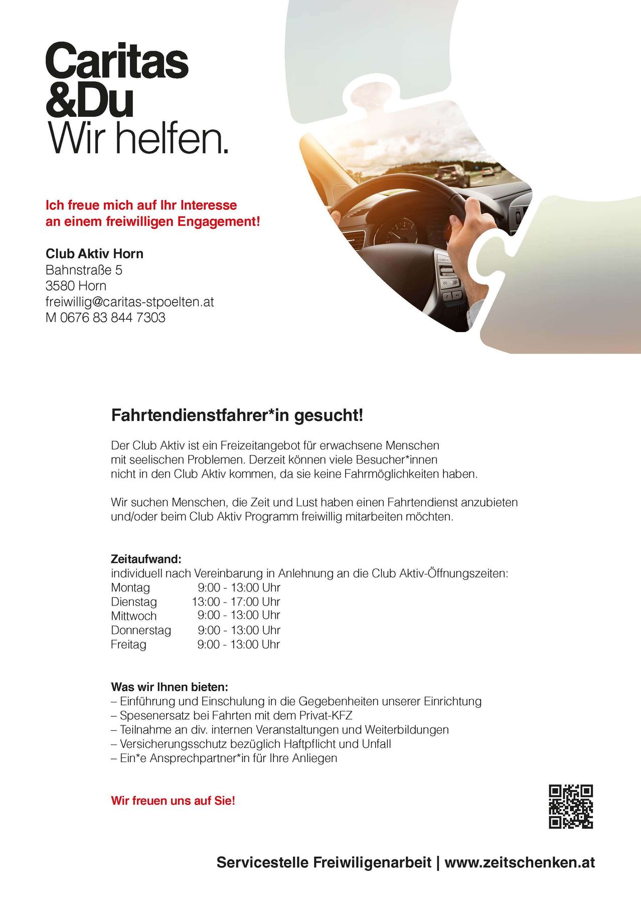 Eine Anzeige für Club Aktiv Horn, eine Organisation für Menschen mit Fahrproblemen, sucht Freiwillige für Fahrdienste. Der Club befindet sich in Bahnstraße 5, 3580 Horn. Die Freiwilligenstunden sind Montag, Dienstag, Mittwoch, Donnerstag und Freitag von 9:00 Uhr bis 13:00 Uhr.