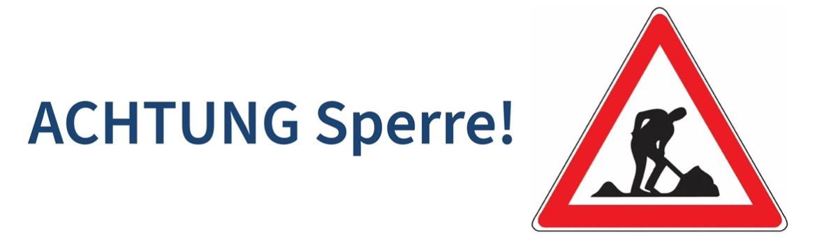Ein Schild warnt vor einem gesperrten Bereich mit einer Silhouette einer Person, die gräbt. Der Text lautet 'TUNG Sperre!' in blauen Buchstaben.